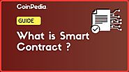 A Complete Guide on Smart Contracts Blockchain You Need To Know!