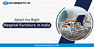 Choose the Right Hospital Furniture in India