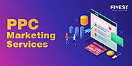 What are PPC Marketing Services and its Benefits | Finest Tech Solution
