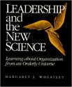 Leadership and the New Science: Learning about Organization from an Orderly Universe: Margaret J. Wheatley: 978188105...