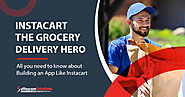 How To Build An App Like Instacart