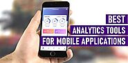 Best Analytics Tools for Mobile Applications