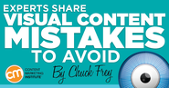 Experts Share Visual Content Mistakes to Avoid
