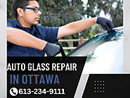 Expert Auto Glass Repair in Ottawa by Auto Glass Ottawa