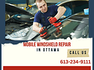 Swift and Reliable Mobile Windshield Repair Ottawa