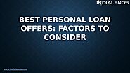 Best Personal loan offers: Factors to consider
