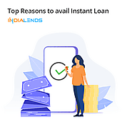 Top reasons to avail Instant Loan