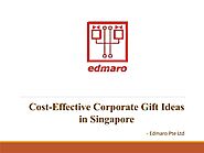 Cost-Effective Corporate Gift Ideas in Singapore