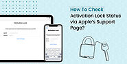 How to check Activation Lock Status via Apple’s Support Page?