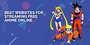 Top 20+ Free Online Anime Streaming Websites : Phoneier