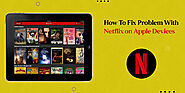 How to Fix Netflix app On apple Devices - Phoneier