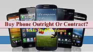 Make Wise Decisions - Buy Phone Outright Or Contract? by Megamobiledeals.com / Duke Leads Ltd - Issuu