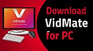 Free Download Vidmate For PC Windows 7/8/10 & Mac Laptop