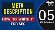 What is Meta Description? How to Write Meta Description for SEO?