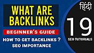 Backlinks in SEO: Why Backlinks are Still Important and Types of Backlinks in SEO?