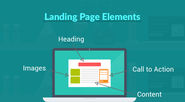 Test These 6 Elements on Your landing Page to Optimize Conversion