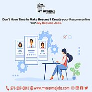 Create your resume online with My Resume Jobs.