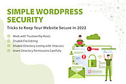 Simple WordPress Security Tricks to Keep Your Website Secure in 2022 – blog