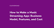 How to Make a Music Streaming App