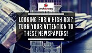Choose the Right Newspaper for Advertising for the Best ROI
