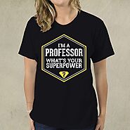 I'm A Professor - What's Your Superpower?