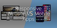 Responsive Website VS Mobile Apps