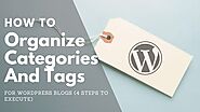 Organize Categories And Tags For WordPress Blogs