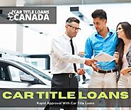 Rapid Approval With Car Title Loans