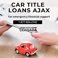 For emergency financial support, turn to Car Title Loans Ajax