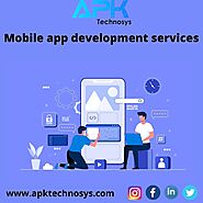 Ostentatious mobile app development services by APK Technosys.