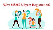 Why MSME Udyam Registration is essential for your business?