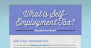 What is Self-Employment Tax?