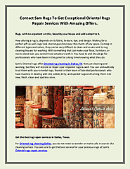 Contact Sam Rugs To Get Exceptional Oriental Rugs Repair Services With Amazing Offers.