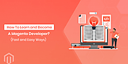 How To Learn And Become A Magento Developer?