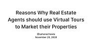 Reasons Why Real Estate Agents should use Virtual Tours to Market their Properties — Teletype