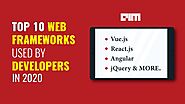 Top 10 Web Frameworks Used By Developers In 2020