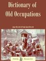 Family Tree Researcher: Dictionary of Old Occupations - Index