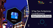 5 top tips to optimize local advertising on Google