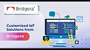Customized IoT solution from Bridgera