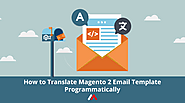 How To Translate Magento 2 Email Templates