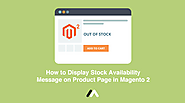 How To Display Stock Availability Message On Product Page In Magento 2