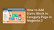 How To Add Static Block To Category Page In Magento 2