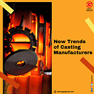 New Trends of Casting Manufacturers in the Current Market