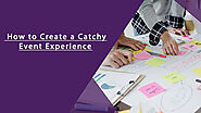 How to Create a Catchy Event Experience - Zongo