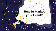 How to Market your Event? - Zongo