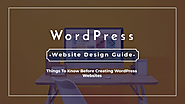 WordPress Website Design Guide: Things To Know Before Creating WordPress Websites | by Priya Rai | Feb, 2021 | Medium