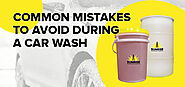 Common Mistakes To Avoid During A Car Wash | Sunrise Industrial Cleaners