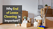 Why End of Lease Cleaning is Important? | GS Bond Cleaning