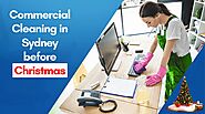 Commercial Cleaning in Sydney before Christmas – GS Bond Cleaning Services Blogs
