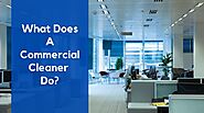 What Does A Commercial Cleaner Do?